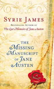 The Missing Manuscript of Jane Austen by Syrie James