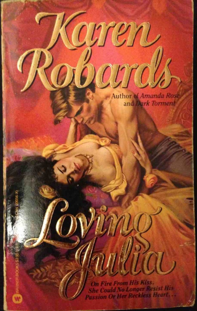 Cover of Loving Julia by Karen Robards