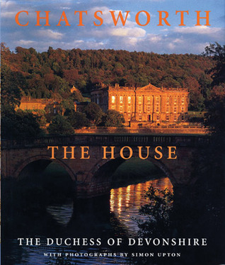 cover of "Chatsworth: The House"
