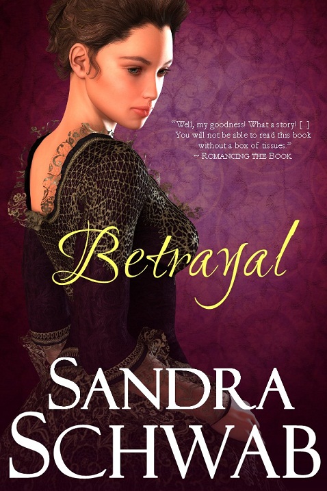 the new cover of BETRAYAL by Sandra Schwab